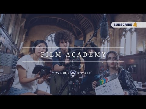 Film Academy at Oxford Royale